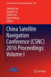 Icon image China Satellite Navigation Conference (CSNC) 2016 Proceedings: Volume I