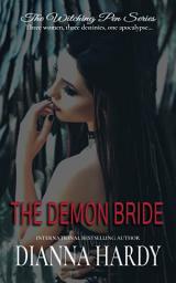 Icon image The Demon Bride: Three women, three destinies, one apocalypse...