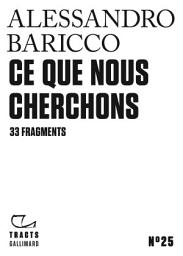 Icon image Tracts (N°25) - Ce que nous cherchons. 33 fragments