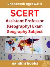 Icon image SCERT Exam PDF-SCERT Assistant Professor (Geography) Exam PDF eBook: Geography Subject Objective Questions From Various Competitive Exams With Answers