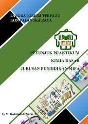 Icon image Petunjuk Praktikum Kimia Dasar IAIN Palangka Raya