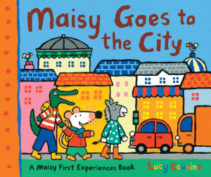 Icon image Maisy Goes to the City