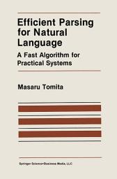 Icon image Efficient Parsing for Natural Language: A Fast Algorithm for Practical Systems