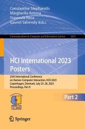 Icon image HCI International 2023 Posters: 25th International Conference on Human-Computer Interaction, HCII 2023, Copenhagen, Denmark, July 23–28, 2023, Proceedings, Part II