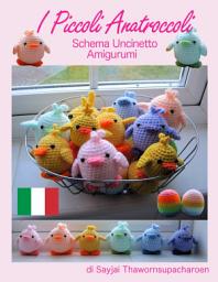 Icon image I Piccoli Anatroccoli, Schema Uncinetto Amigurumi