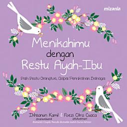 Icon image Menikahimu dengan Restu Ayah-Ibu