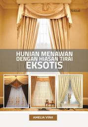 Icon image Hunian Menawan dengan Hiasan Tirai Eksotis