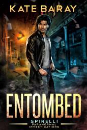 Icon image Entombed: A paranormal urban fantasy tale