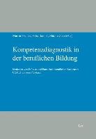 Icon image Kompetenzdiagnostik in der beruflichen Bildung: Methoden zum Erfassen und Entwickeln beruflicher Kompetenz. COMET auf dem Prüfstand