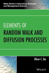 Icon image Elements of Random Walk and Diffusion Processes