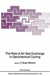 Icon image The Role of Air-Sea Exchange in Geochemical Cycling