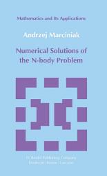 Icon image Numerical Solutions of the N-Body Problem