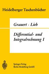 Icon image Differential- und Integralrechnung I: Funktionen einer reellen Veränderlichen