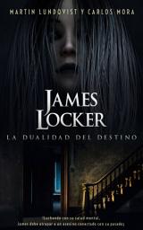 Icon image James Locker: La dualidad del destino