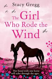 Icon image The Girl Who Rode the Wind