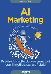 Icon image AI Marketing: Predire le scelte dei consumatori con l'intelligenza artificiale