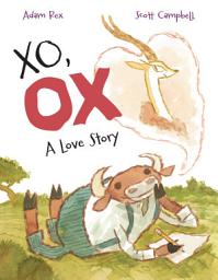 Icon image XO, OX: A Love Story