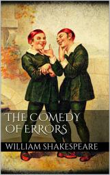 Icon image The Comedy of Errors