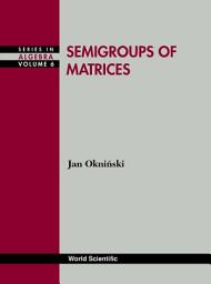 Icon image Semigroups Of Matrices