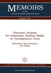 Icon image Harmonic Analysis for Anisotropic Random Walks on Homogeneous Trees