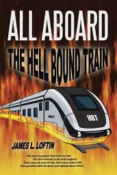 Icon image All Aboard: The Hellbound Train