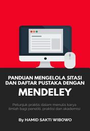 Icon image Panduan Mengelola Sitasi dan Daftar Pustaka dengan Mendeley