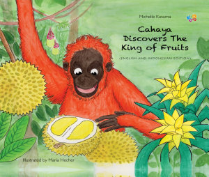 Icon image Cahaya Discovers the King of Fruits