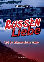 Icon image RussenLiebe: Tod im Mannheimer Hafen