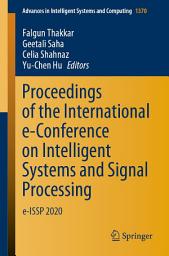 Icon image Proceedings of the International e-Conference on Intelligent Systems and Signal Processing: e-ISSP 2020