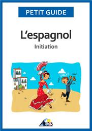 Icon image L'espagnol: Initiation