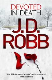 Icon image Devoted in Death: An Eve Dallas thriller (Book 41)