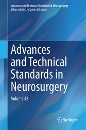 Icon image Advances and Technical Standards in Neurosurgery: Volume 43