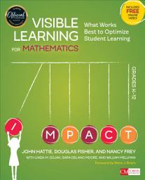 Icon image Visible Learning for Mathematics, Grades K-12: What Works Best to Optimize Student Learning