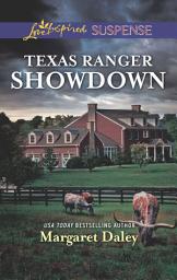 Icon image Texas Ranger Showdown (Lone Star Justice, Book 3) (Mills & Boon Love Inspired Suspense)