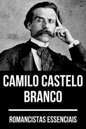 Icon image Romancistas Essenciais - Camilo Castelo Branco