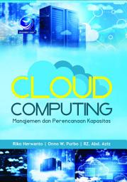 Icon image CLOUD COMPUTING: Manajemen dan Perencanaan Kapasitas