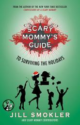 Icon image Scary Mommy's Guide to Surviving the Holidays