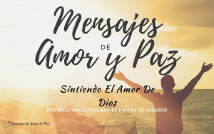 Icon image Mensajes de Amor y Paz 2 - Sintiendo el Amor de Dios: Sintiendo el Amor de Dios