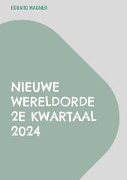 Icon image Nieuwe Wereldorde 2e kwartaal 2024