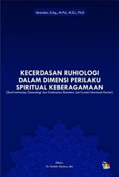 Icon image KECERDASAN RUHIOLOGI DALAM DIMENSI PERILAKU SPIRITUAL KEBERAGAMAAN: Studi terhadap Genealogi dan Kontinuitas Eksistensi Jam’iyyatul Islamiyah Kerinci