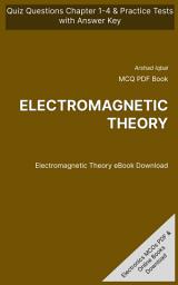 Icon image Electromagnetic Theory MCQ (Multiple Choice Questions): Quiz Questions Chapter 1-4 & Practice Tests with Answers PDF (Electronics Engineering MCQs, Notes & Study Guide)