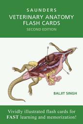 Icon image Veterinary Anatomy Flash Cards: Veterinary Anatomy Flash Cards, Edition 2