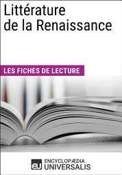 Icon image Littérature de la Renaissance: Les Fiches de lecture d'Universalis