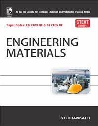 Icon image Engineering Materials : CTEVT Edition | Nepal | Paper Codes: EG 2103 HE & EG 2105 CE