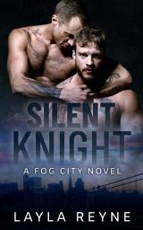 Icon image Silent Knight: A Fog City Novel