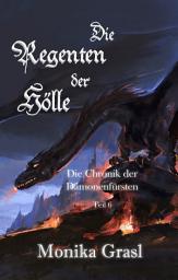 Icon image Die Chronik der Dämonenfürsten: Die Regenten der Hölle