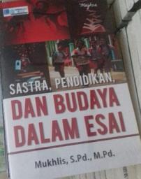 Icon image SASTRA, PENDIDIKAN, DAN BUDAYA DALAM ESAI