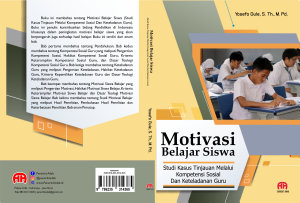 Icon image Motivasi Belajar Siswa (Studi Kasus Tinjauan Melalui Kompetensi Sosial Dan Keteladanan Guru)