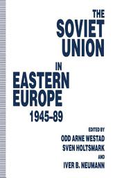 Icon image The Soviet Union in Eastern Europe, 1945–89