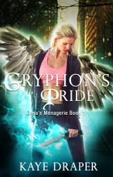 Icon image Gryphon's Pride: Reverse Harem Urban Fantasy